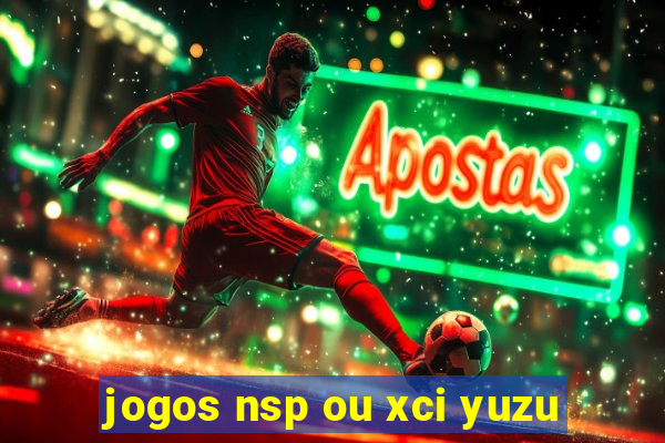 jogos nsp ou xci yuzu